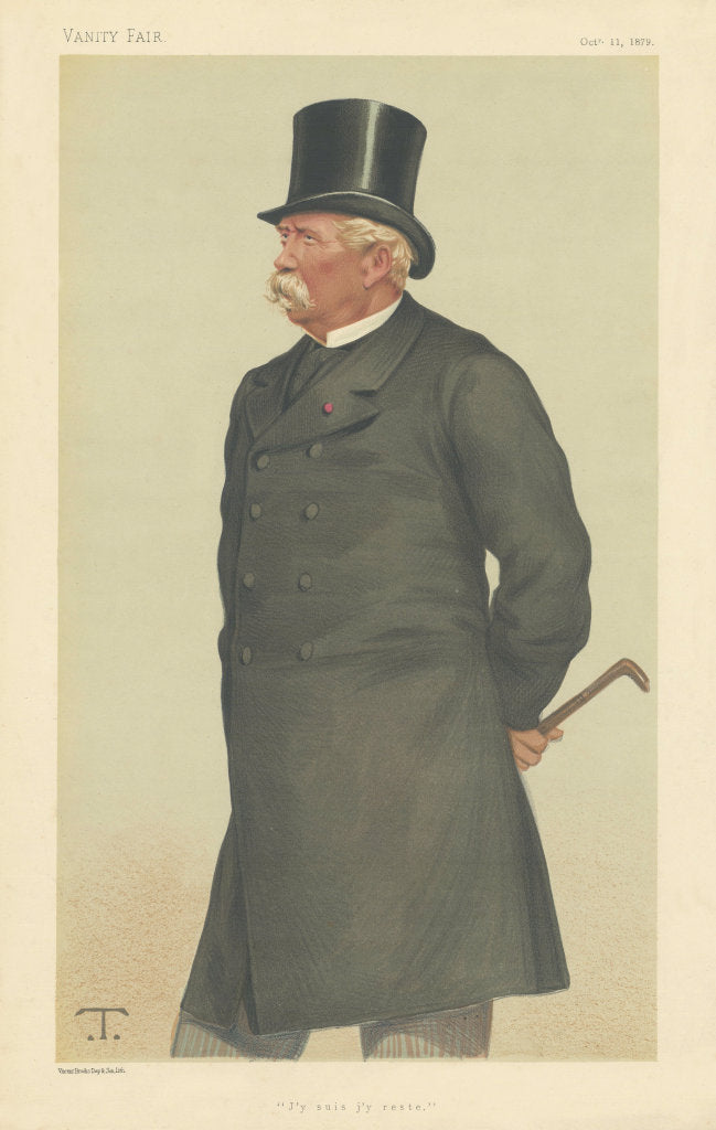 VANITY FAIR SPY CARTOON Patrice de MacMahon 'J'y suis j'y reste' France. T 1879